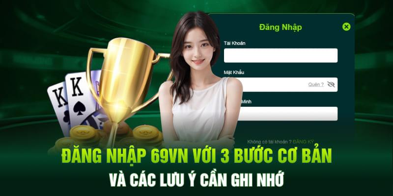 Cách Đăng Nhập Vào 69VN